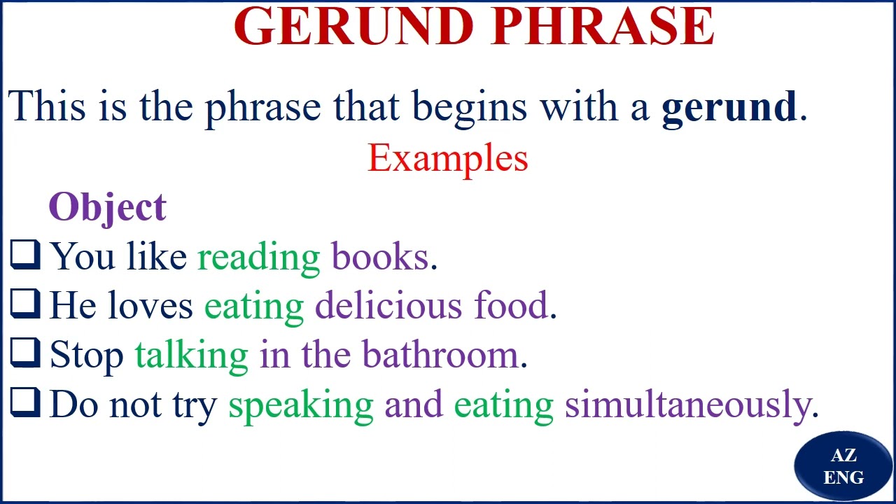 GERUND PHRASE