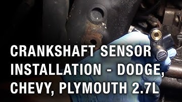 Crankshaft Sensor Installation - Dodge, Chrysler, Plymouth 2.7L