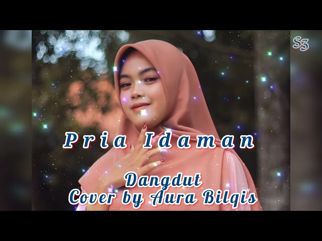 PRIA IDAMAN - Cover by Aura Bilqis class=