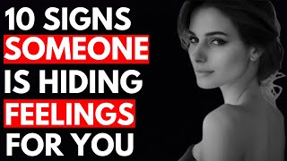 10 Signs Someone’s Hiding Feelings for You | Stoicism
