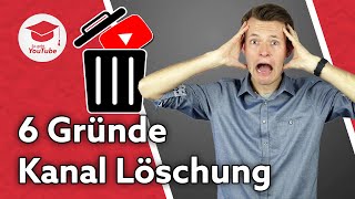 Wegen dieser 6 Dinge kann dein YouTube-Kanal gelöscht werden!