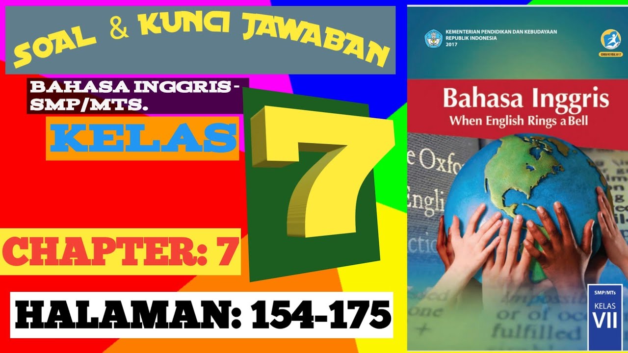 Soal Kunci Jawaban Bahasa Inggris Kelas 7 Smp Chapter 7 Halaman 154 175 Youtube