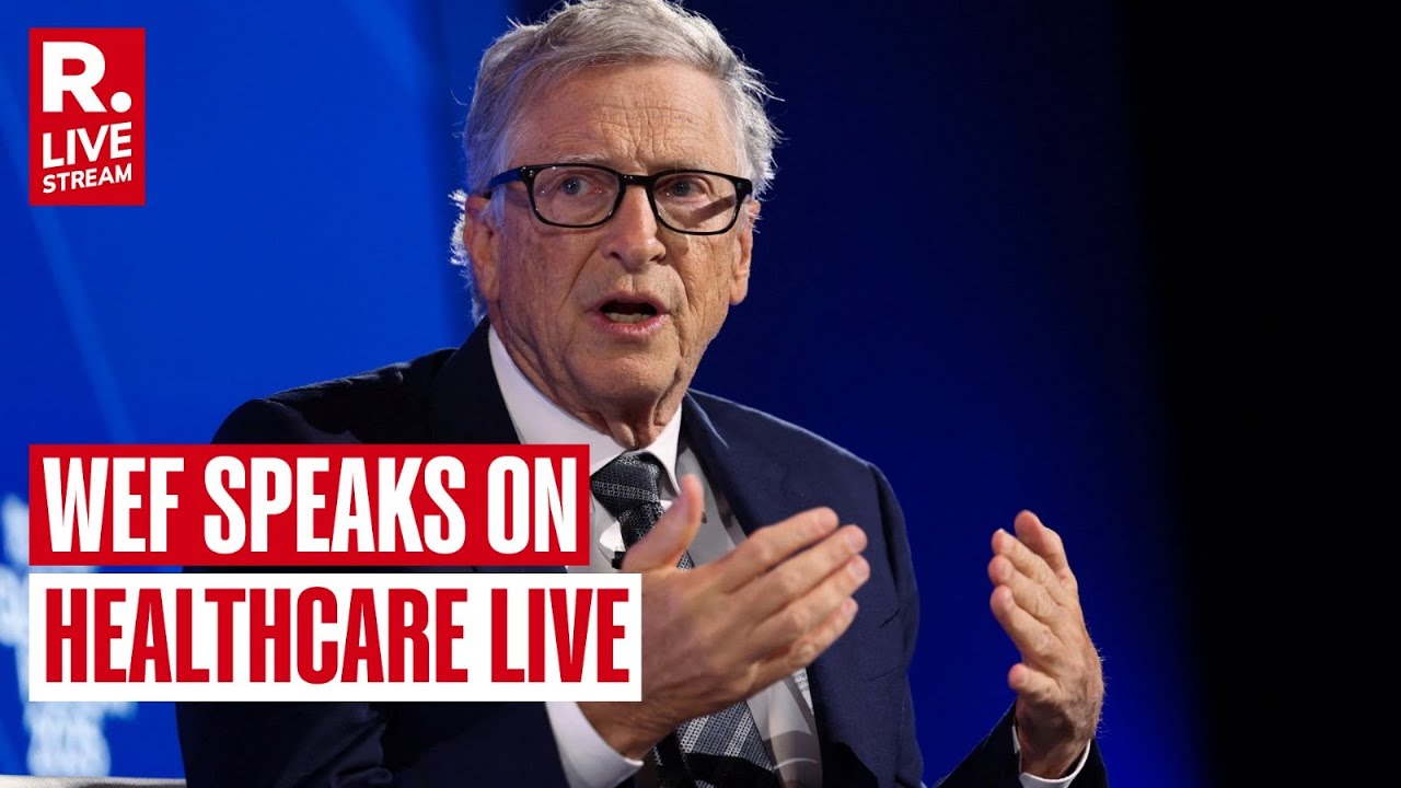 WEF LIVE: WEF Panel Speaks On Healthcare | Bill Gates | Davos | World Economic Forum