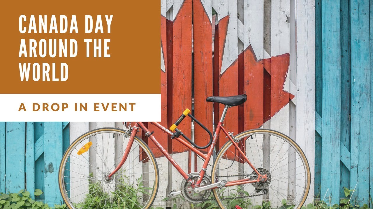 CANADA DAY AROUND THE WORLD 2020 | Global Canada Day