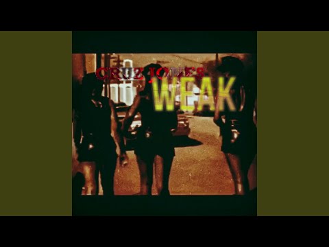 Watch Weak on YouTube