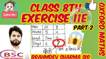 Class 8 exercise 11E | part 2 | direct and inverse proportion| Brahmdev Sharma Classes