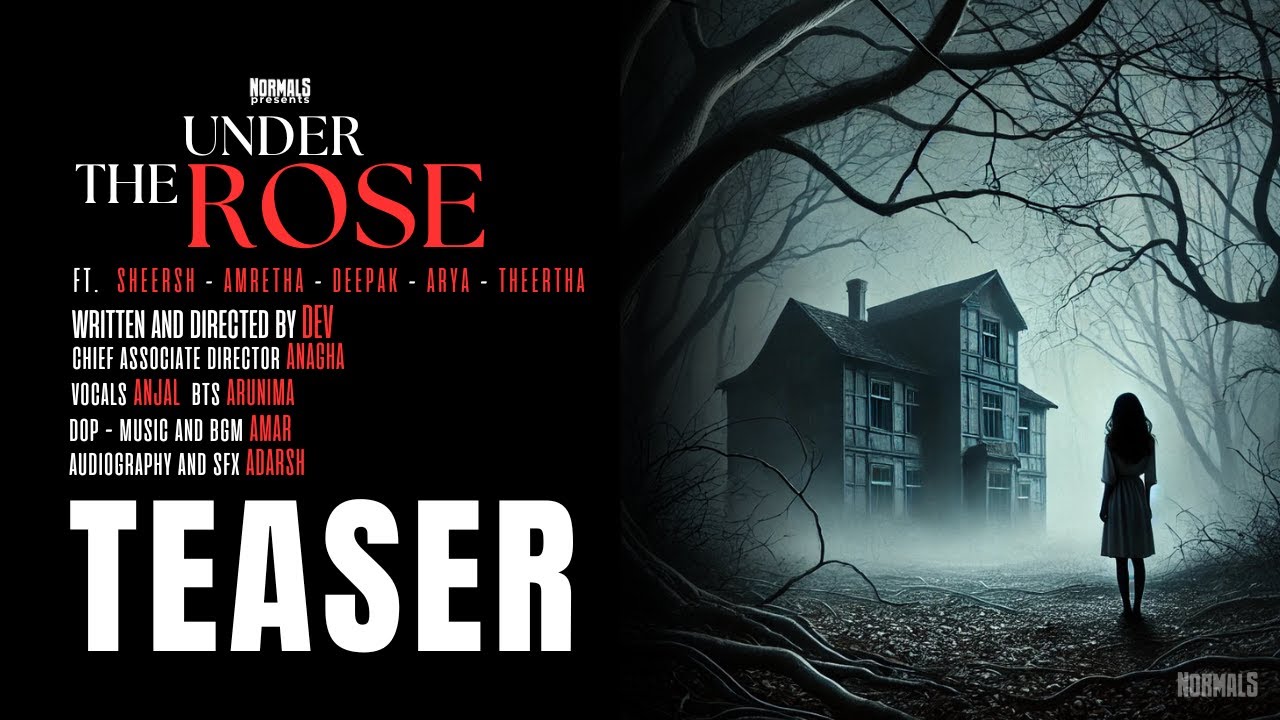 Under The Rose | Teaser | Normals