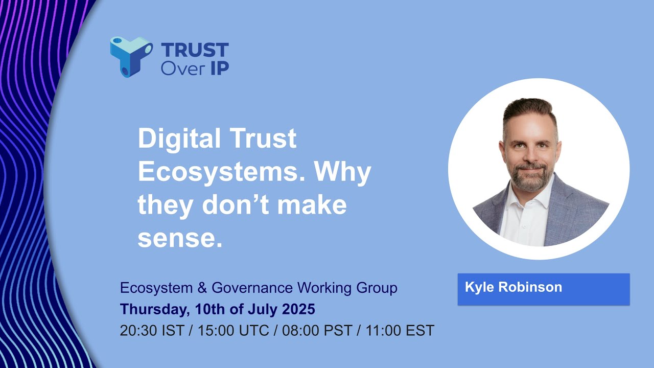 2025 07 10 EGWG ToIP Digital trust ecosystems