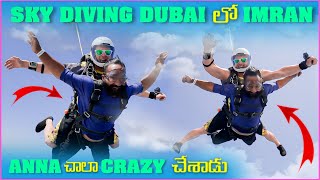 Sky Driving Dubai లో imran Anna చాలా Crazy చేసాడు | Pareshan Boys1