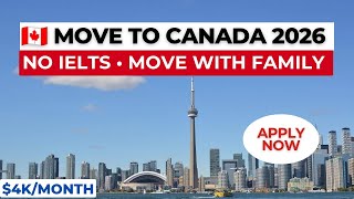 URGENT! Move to Canada in 2026 🇨🇦 With Your Family | No IELTS Needed