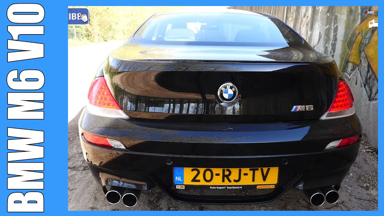 Bmw M6 E63 5 0 V10 Beautiful Startup Revs Exhaust Sound Youtube