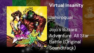Virtual Insanity (Jamiroquai) - Jojo's Bizzare Adventure: All Stars Battle (Original Soundtrack)
