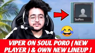Viper new lineup😱 & React on Soul Poro ( Soul new player ) | Soul Funny highlights