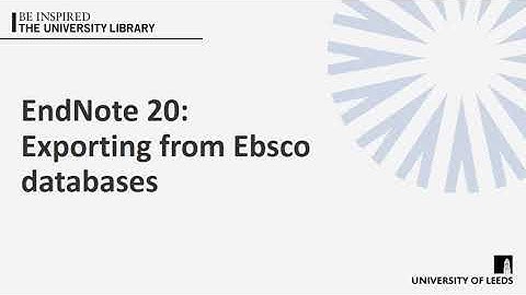 EndNote 20: Exporting from Ebsco databases