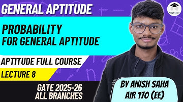 🔥Probability for GATE || GATE 2025 APTITUDE & MATHS || Marathon || One Shot || PrepFusion
