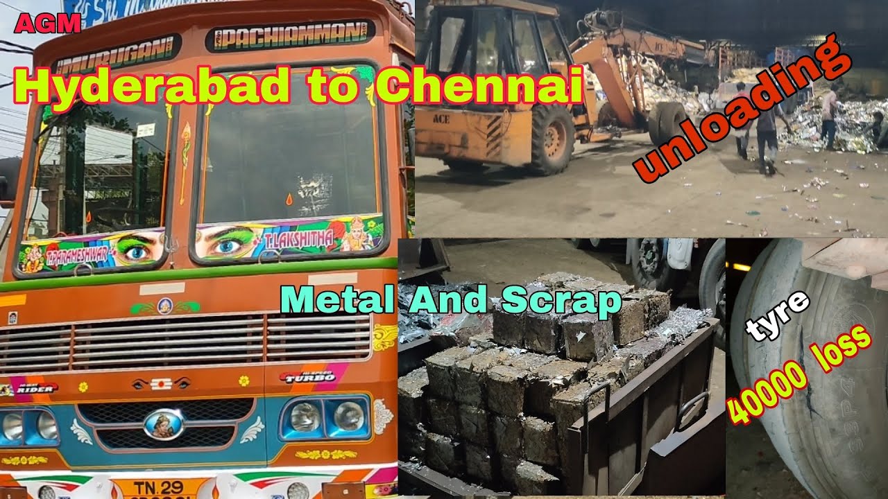 40,000 loss / Metal and scrap / Hyderabad to Chennai / lorry 🚛 / Tamil