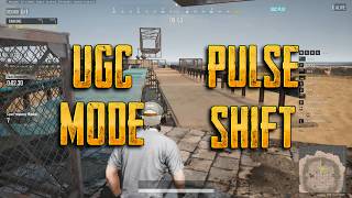 Pulse Shift (PUBG UGC MODE)