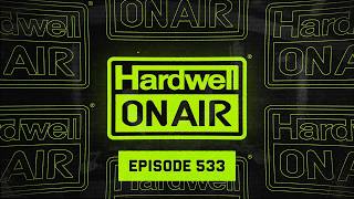 Download lagu Hardwell On Air 533