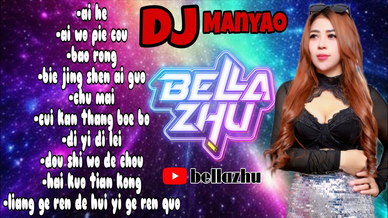 MANYAO REMIX VOL.2/MIXTAPE MANYAO BY BELLA ZHU