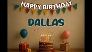 Dallas’s Happy Birthday Song 🎈 | Custom Track by XBirthdays for Kids & Adults