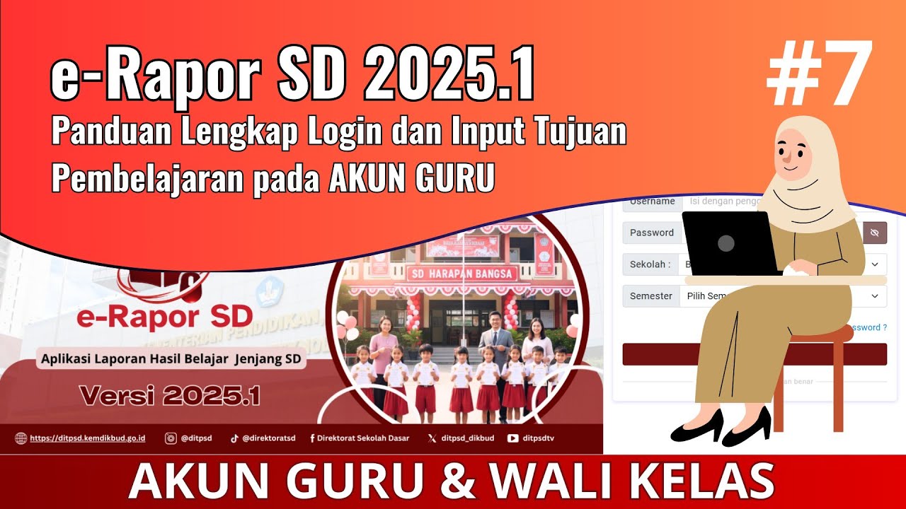 Panduan Lengkap Akun Guru: Login, Ubah Password & Input Tujuan Pembelajaran di Rapor SD 2025.1
