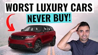 WORST Cheap Luxury Cars That Will Bankrupt You
