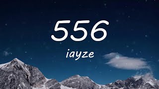 iayze - 556 (Green Tip) (Lyric Video) | TikTok Songs