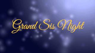 46th Grand Sis Night Teaser