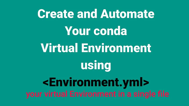 Automate conda Virtual Environent process using environment.yml file| Anaconda for data science|