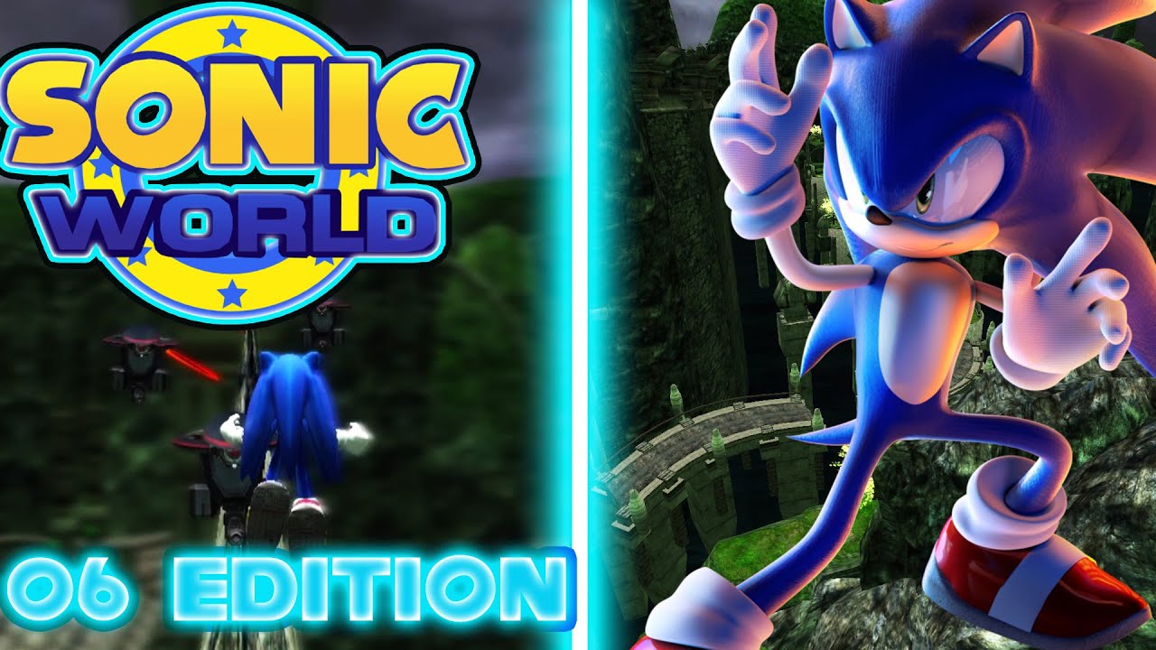 Sonic World R9 - 06 Sonic in Kingdom Valley - 06 Edition [No HUD] - YouTube