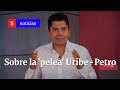 Ariel Ávila sobre la 'pelea' entre Álvaro Uribe y Gustavo Petro | Semana Noticias