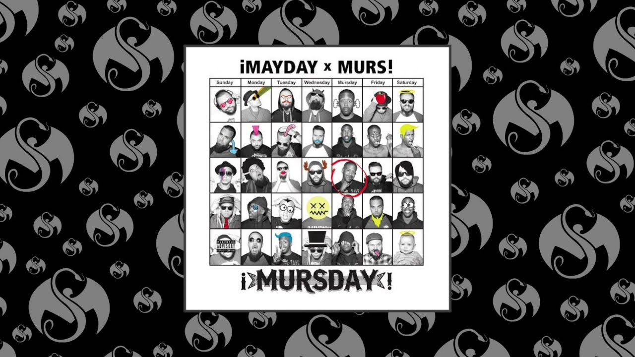 ¡MAYDAY! x MURS - Here - From ¡MURSDAY! district n9ne