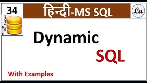 Dynamic Sql in SQL Server Hindi