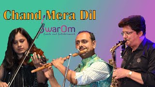 Video thumbnail of "Chand Mera Dil | Ft. Nagesh Koli | Shruti Bhave | Mohit Shastri | Radhika Mohan | Swarom Events"