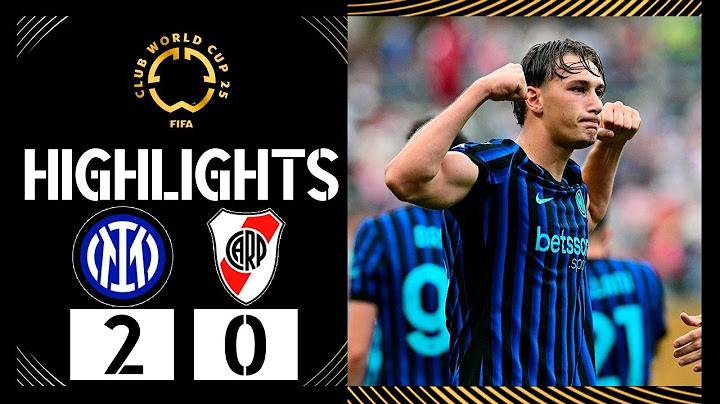 Inter vs River Plate 2-0 Resumen Goles | Copa Mundial de Clubes de la FIFA 2025