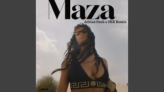 Смотреть клип Maza (Adrian Funk X Olix Remix)