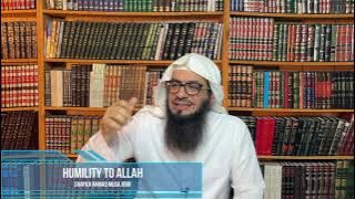 Humility to Allah سبحانه وتعالى | Shaykh Ahmad Musa Jibril حفظه الله