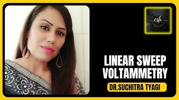 Linear sweep voltammetry