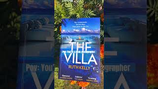 The Villa by Ruth Kelly #booktube #bookphotography