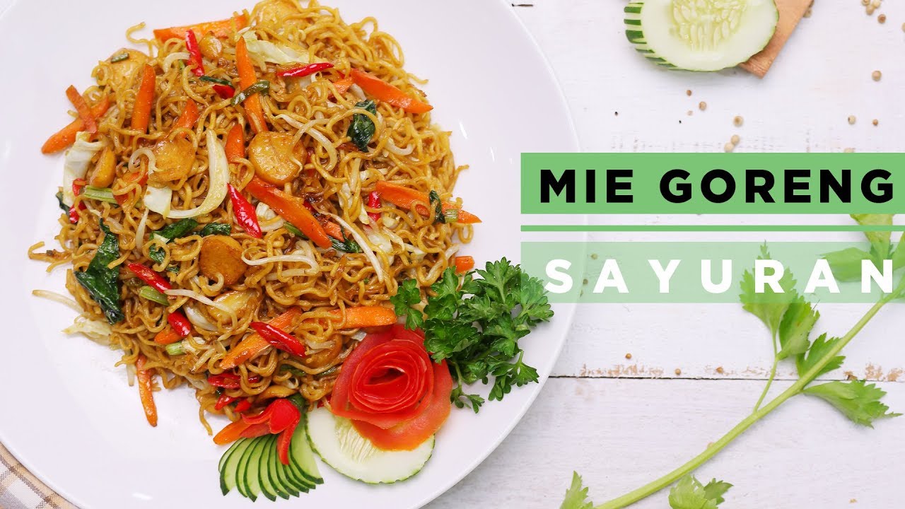 MIE GORENG SAYURAN YouTube
