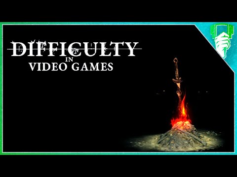 Difficulty in Video Games | Xalem