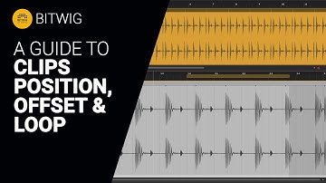 Understanding CLIPS POSITION, OFFSET & LOOP in Bitwig - Guide tutorial
