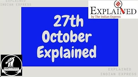 27th October 2020 | Gargi Classes Explained Analysis