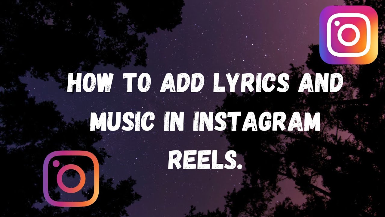 How To Add Lyrics To Instagram Reels? Update New