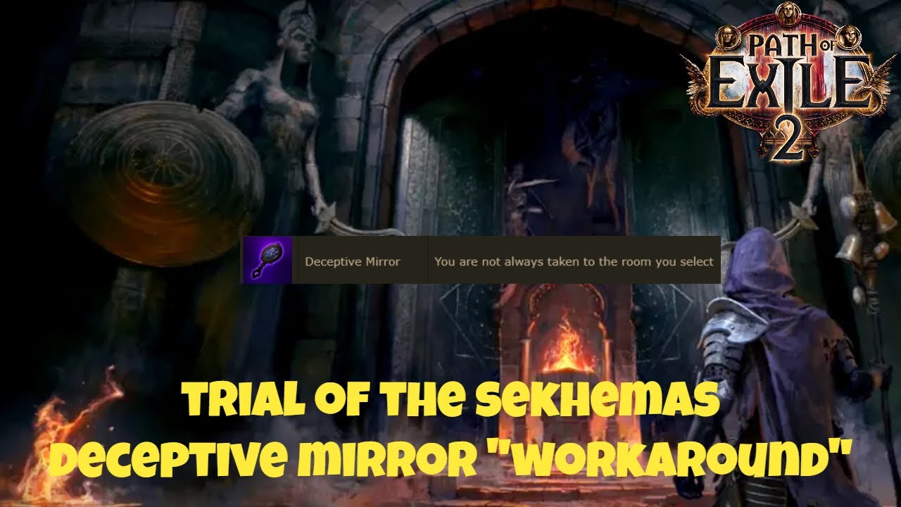 PoE2] Trial of the Sekhemas Series Bonus 4/6: Deceptive Mirror