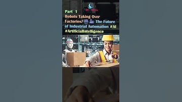 Robots Taking Over Factories? 🤖🏭 The Future of Industrial Automation #AI #Artificial PART 1