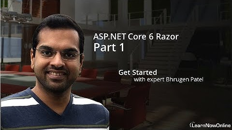 ASP.NET Core 6 Razor: Get Started