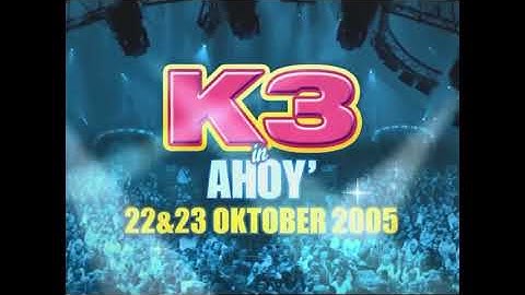 K3 ishot - K3 in Ahoy ( Reclameblok 2005 )