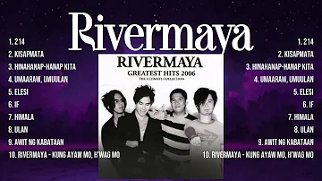 Rivermaya Top 10 🎵 OPM 2024 🎵 Top OPM Songs 2024