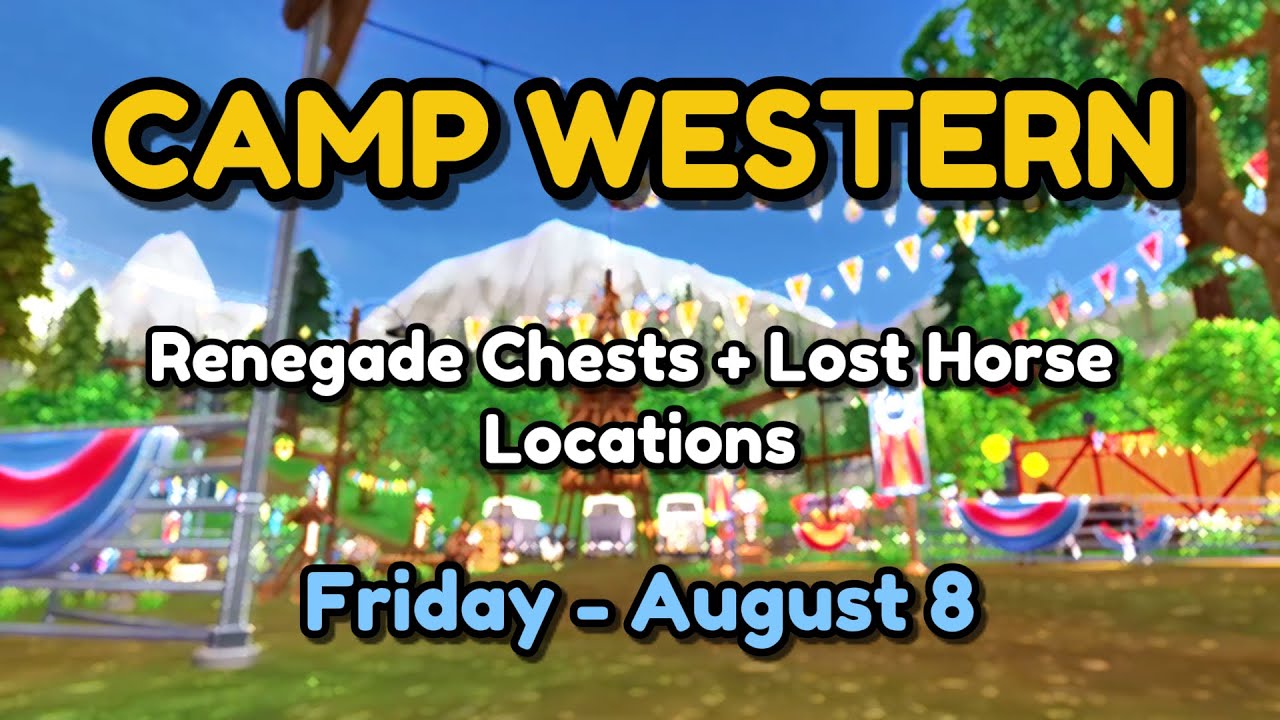 Camp Western Renegade Chest & Lost Horses Locations 🤠 Friday August 8 🗺️ Star Stable